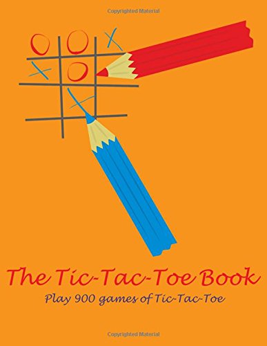 Buy The Tic-Tac-Toe Book: Play 900 games of Tic-Tac-Toe Online at ...