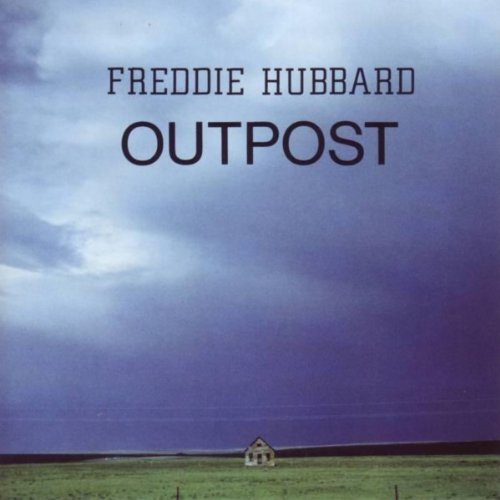 Freddie Hubbard - Outpost