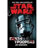 [STAR WARS DEATH TROOPERS] BY Schreiber, Joe (Author) Lucas Books (publisher) Massmarketpaperback