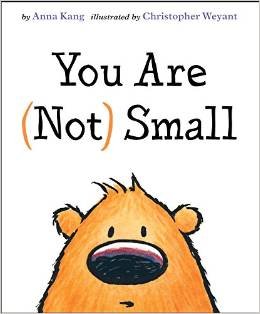 You Are (Not) Small By Anna Kang 0545850630 Book Cover