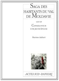 Saga des habitants du val de Moldavie