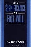 The Significance of Free Will