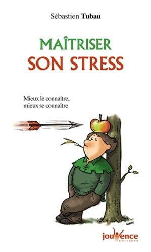 Maîtriser son stress