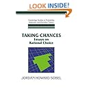 Taking Chances: Essays on Rational Choice (Cambridge Studies in Probability, Induction and Decision Theory)