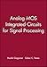Analog MOS Integrated Circuits for Signal Processing