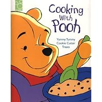 Cooking With Pooh: Yummy Tummy Cookie Cutter Treats : Cookie Cutters (The New Adventures of Winnie the Pooh)