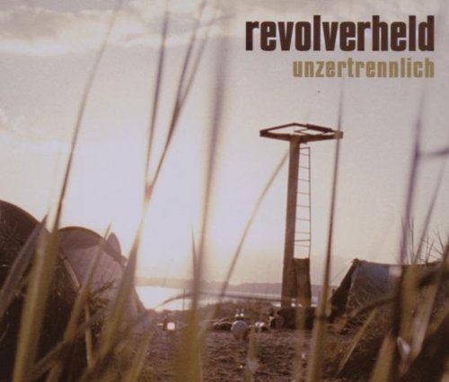 revolverheld unzertrennlich revolverheld unzertrennlich