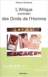 L' Afrique centrale des droits de l'homme