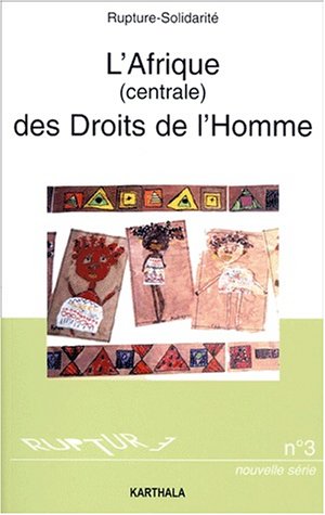 L' Afrique centrale des droits de l'homme
