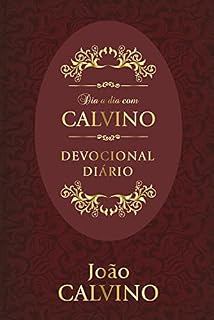 Livro Dia a dia com Calvino: Devocional Diário (1)
