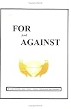 For and Against : A Debater and Extemper's Handbook, , 1889510513