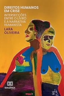 Livro Direitos Humanos em crise: intersecções entre o livro e a narrativa humanista
