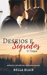 Livro Desejos e Segredos - O Toque