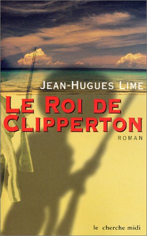 Le  roi de Clipperton