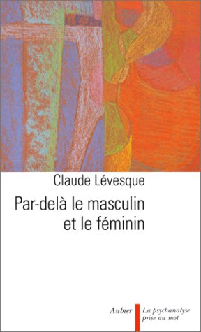Par delà le masculin et le féminin
