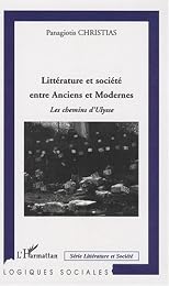 Littérature et société entre Anciens et Modernes