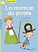 La maman du pirate by 