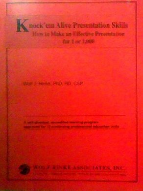 Knock'em Alive Presentation Skills: How to Make an Effective ...