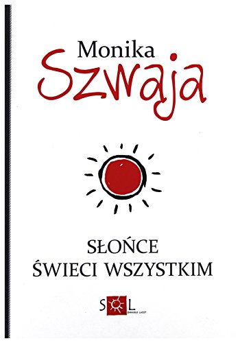 Slonce swieci wszystkim