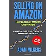 Selling On Amazon: How to Sell on Amazon for Beginners - Learn to Operate Seller Central FBA in 1 Hr Per Day or Less - 2020 Hacks