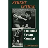 Street Lethal: Unarmed Urban Combat
