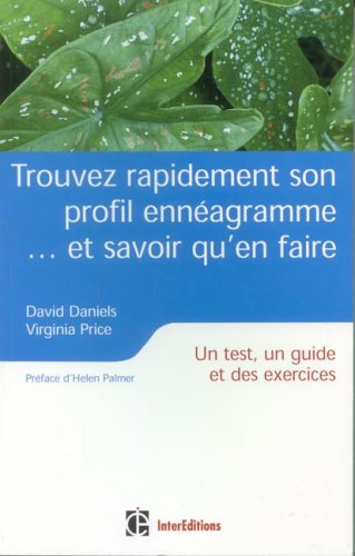 Trouver rapidement son profil ennéagramme et savoir qu'en faire