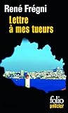 Image de Lettre à mes tueurs (Folio Policier) (French Edition)