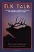 Elk Talk