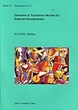 Overview of Turbulence Models for External Aerodynamics, Henkes, R. A., 9040715769