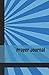 Prayer Journal: A Guided Daily Prayer Book for Teen Boys with Blue Starburst Cover by Currant Lane