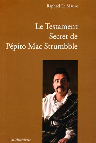 Le  testament secret de Pépito Mac Strumbble