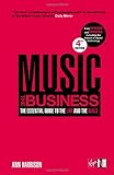 Image de Music: The Business The Essential Guide to the Law and the Deals