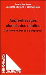Apprentissages pluriels des adultes