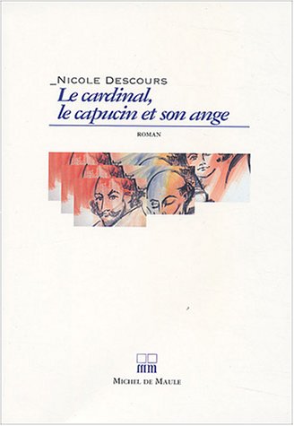 Le  cardinal, le capucin et son ange
