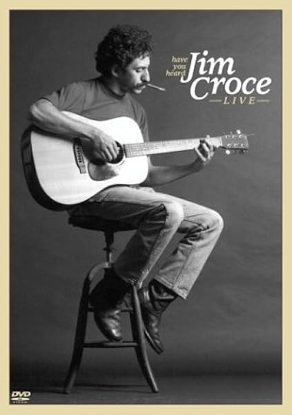 Amazon Com Have You Heard Jim Croce Live Jim Croce Movies Tv