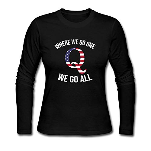 Q Anon Where We Go One We Go All Shirt Women's Jersey Long Sleeve T-Shirt Tee Funny Tshirt