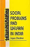 Social Problems and Welfare in India, Shankar, Jogan, 8170244927