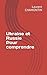 Ukraine et Russie : pour comprendre (French Edition) by Laurent CHAMONTIN