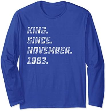 Unisex King Since November 1983 Shirt 34 Years Old 34th Long Sleeve Medium Royal Blue