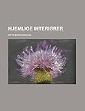 Hjemlige interiører (Danish Edition) by 