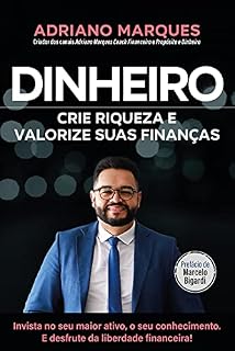 Livro Dinheiro : Crie riqueza e valorize suas finanças
