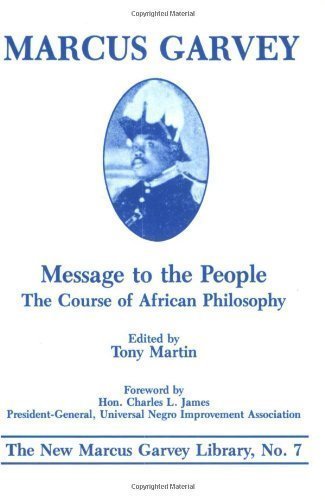 Message to the People: The Course of African Philosophy (On Grenada) by Garvey, Marcus unknown Edition [Paperback(1986)]