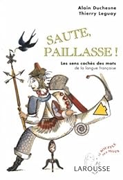 " Saute, paillasse !"