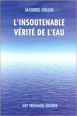 L'insoutenable vérite de l'eau