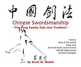 Chinese Swordsmanship the Yang Family Taiji Jian Tradition, Rodell, Scott M., 0974399906