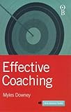 Effective Coaching, Downey, Myles, 0752821083
