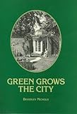 Front cover for the book Green Grows the City: The Story of a London Garden by Beverley Nichols