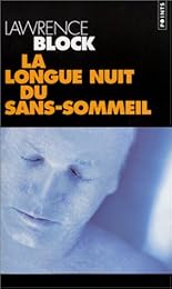 La  longue nuit du sans-sommeil
