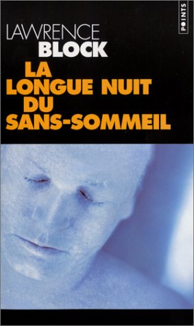 La  longue nuit du sans-sommeil
