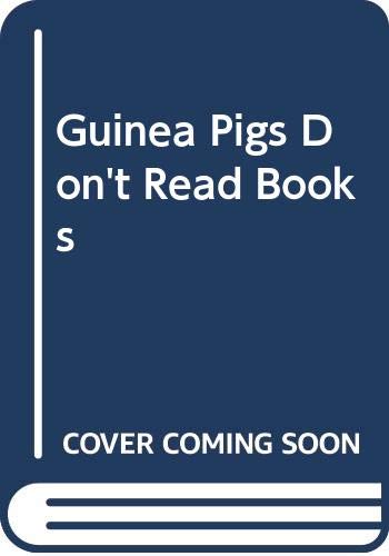 Guinea Pigs Don't Read Books by Colleen Stanley Bare (Library Binding)